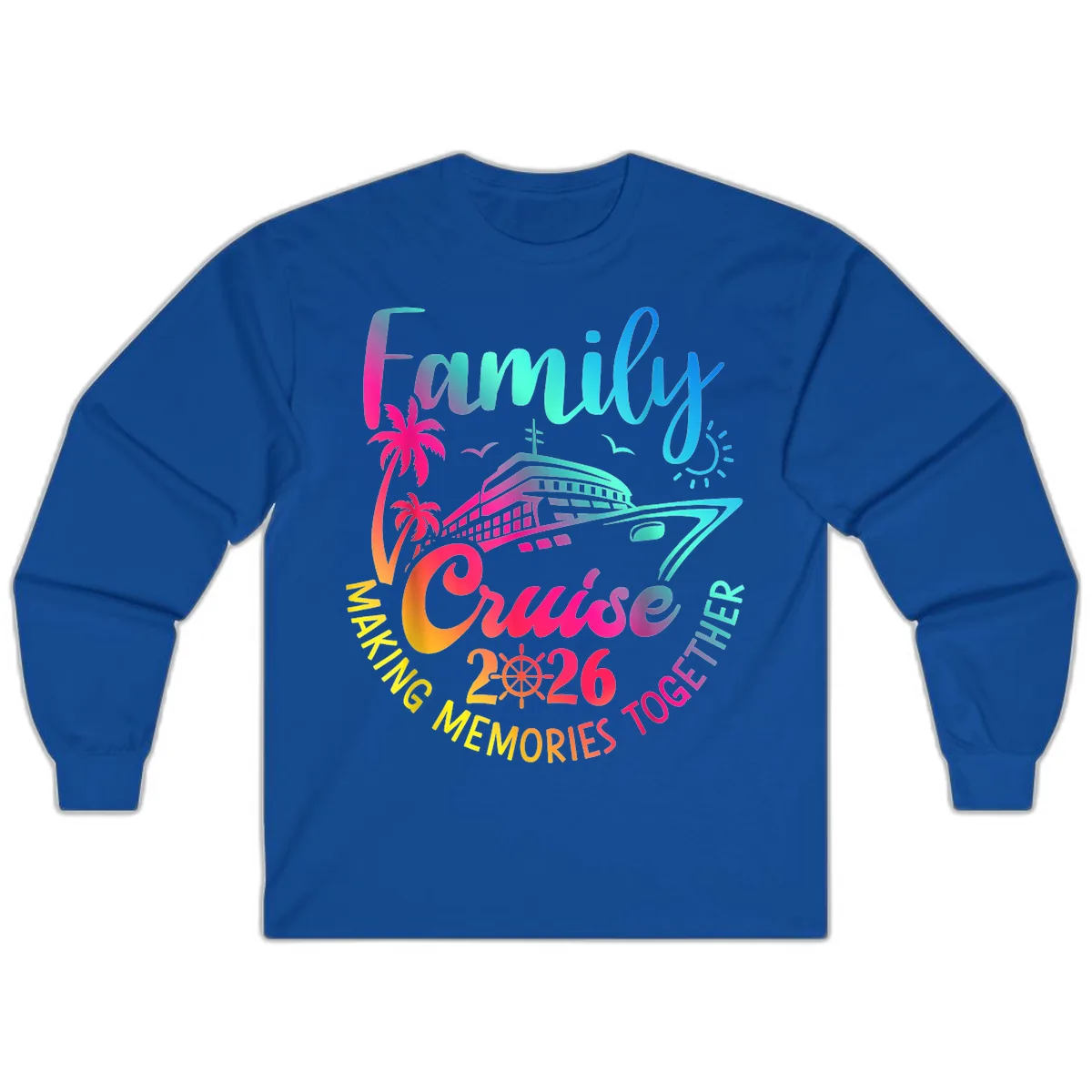 Family Cruise 2026 Making Memories Together Long Sleeve in Royal
