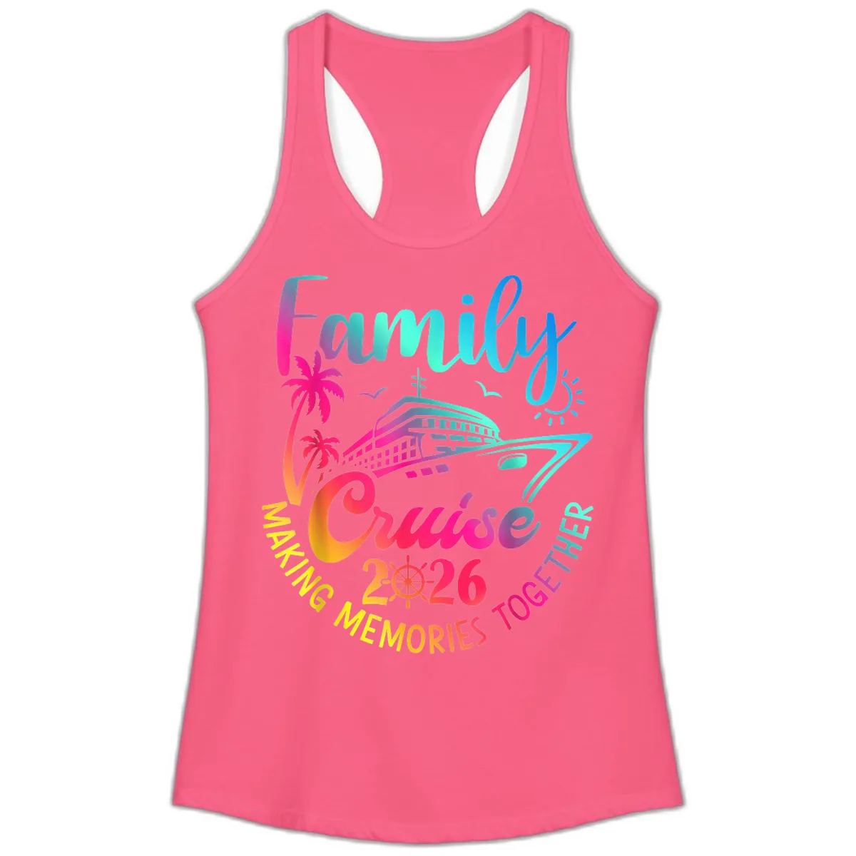 Family Cruise 2026 Making Memories Together Ladies Tank in Solid Hot Pink