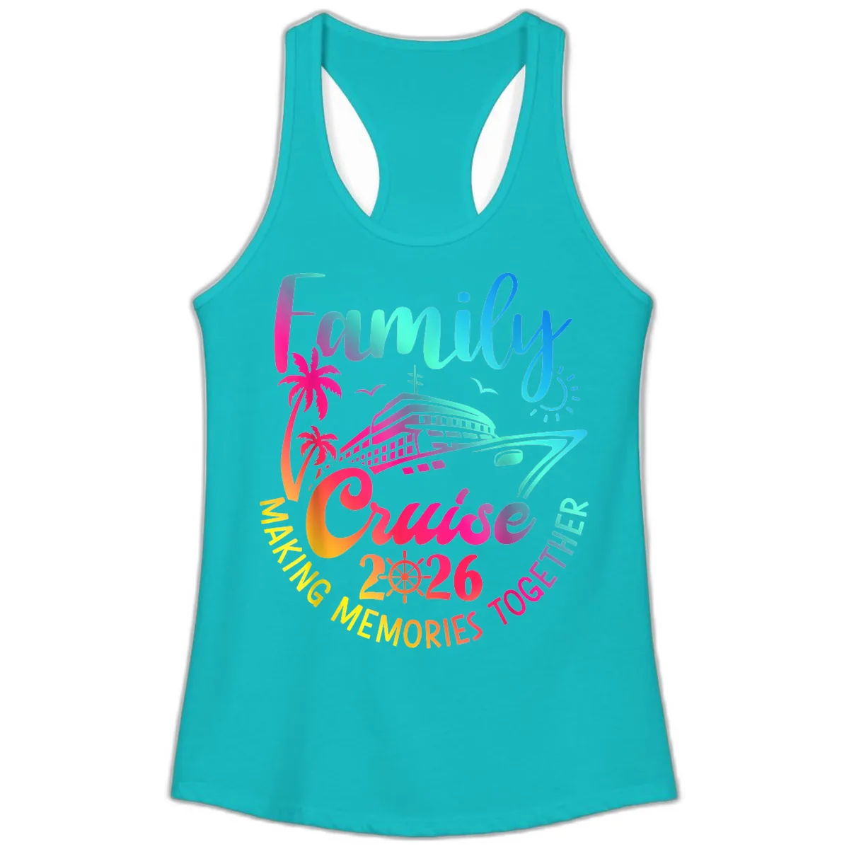 Family Cruise 2026 Making Memories Together Ladies Tank in Tahiti Blue