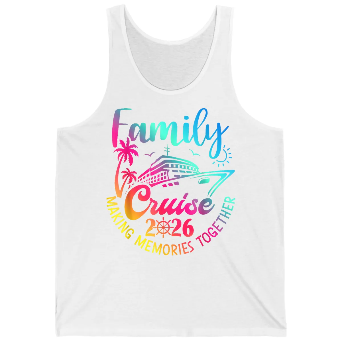 Family Cruise 2026 Making Memories Together Tank in White