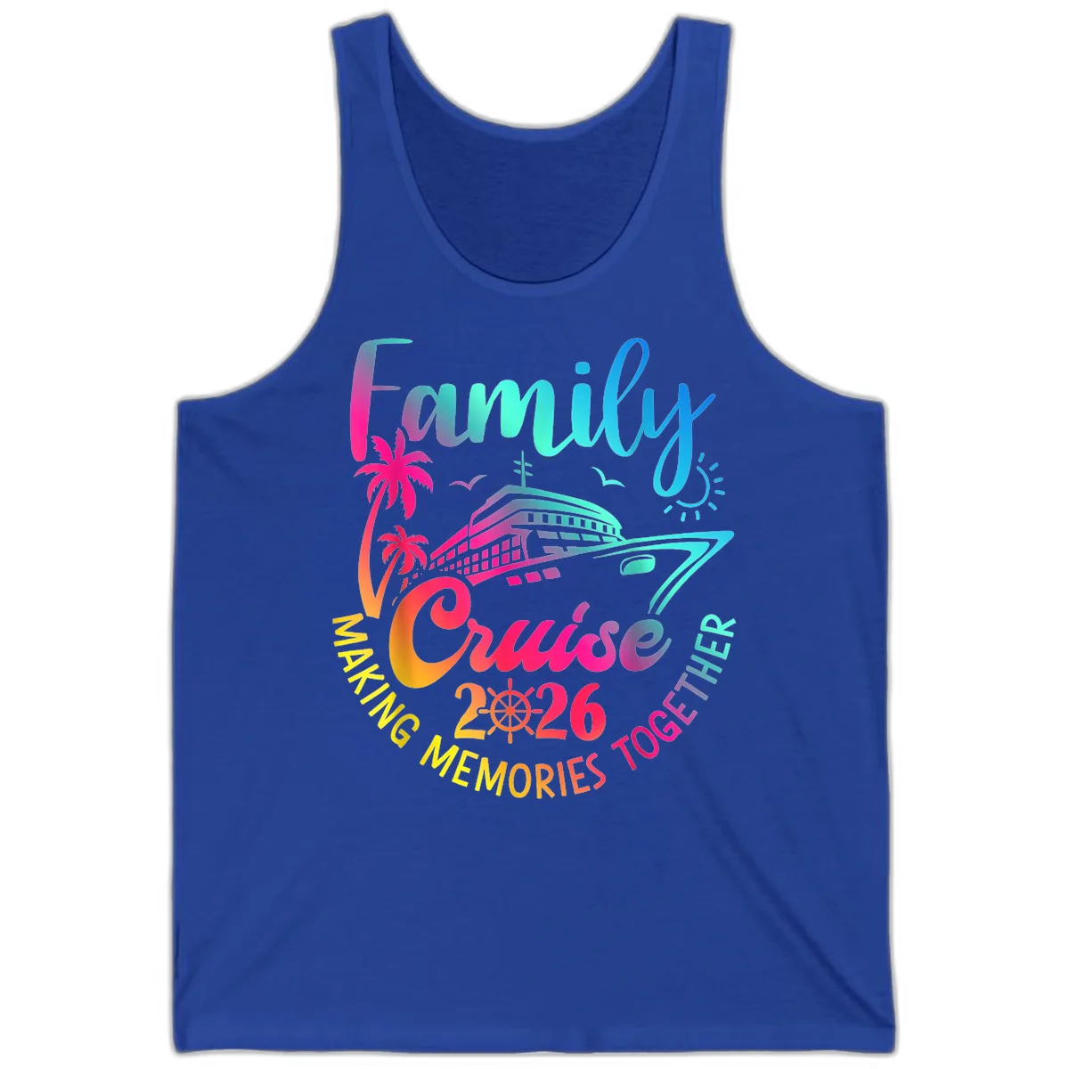 Family Cruise 2026 Making Memories Together Tank in True Royal