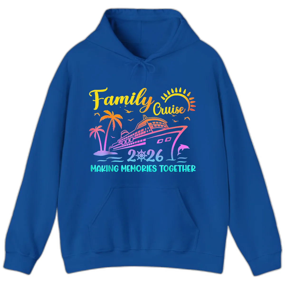 Family Cruise 2026 Making Memories Together Hoodie in Royal