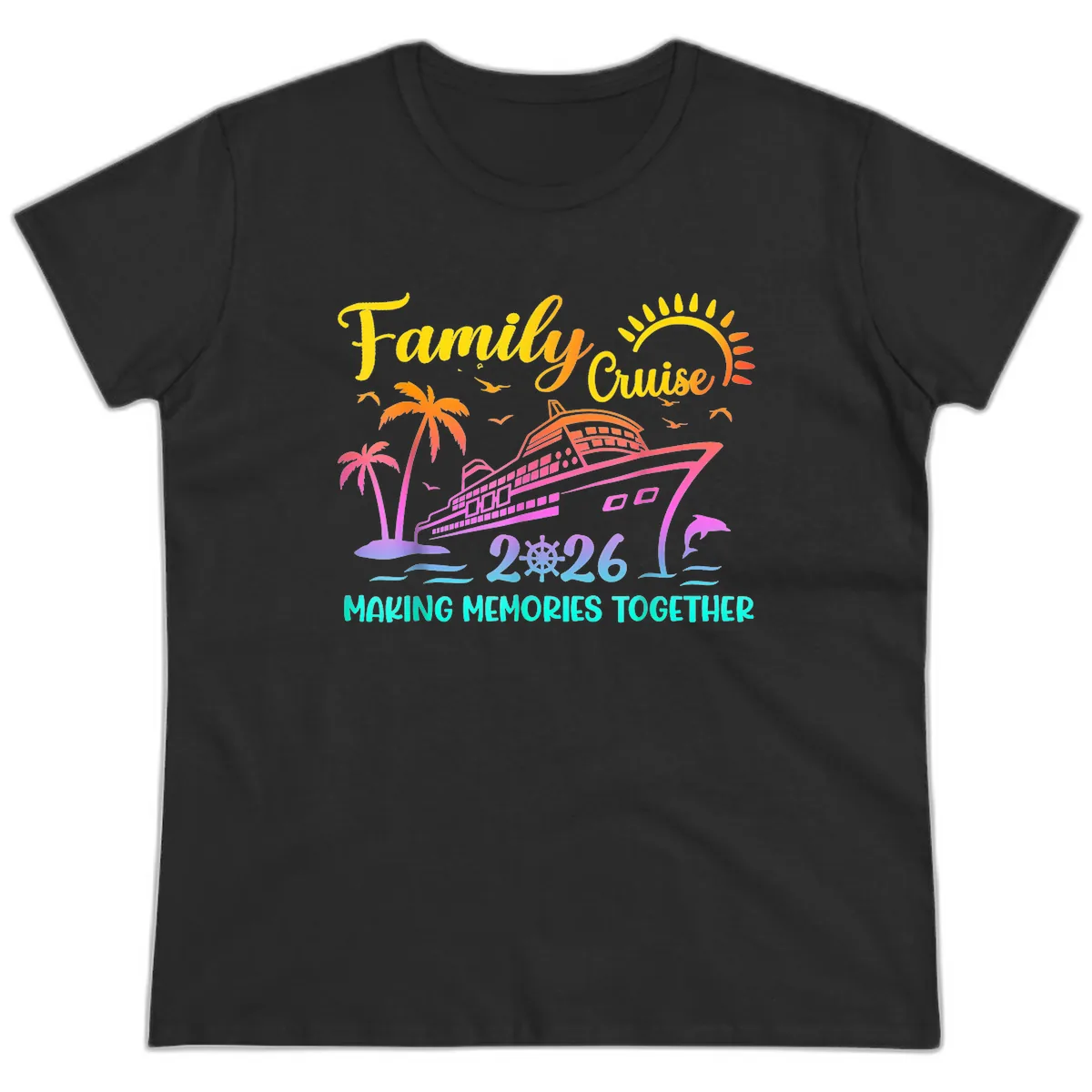 Family Cruise 2026 Making Memories Together Ladies Tee in Black