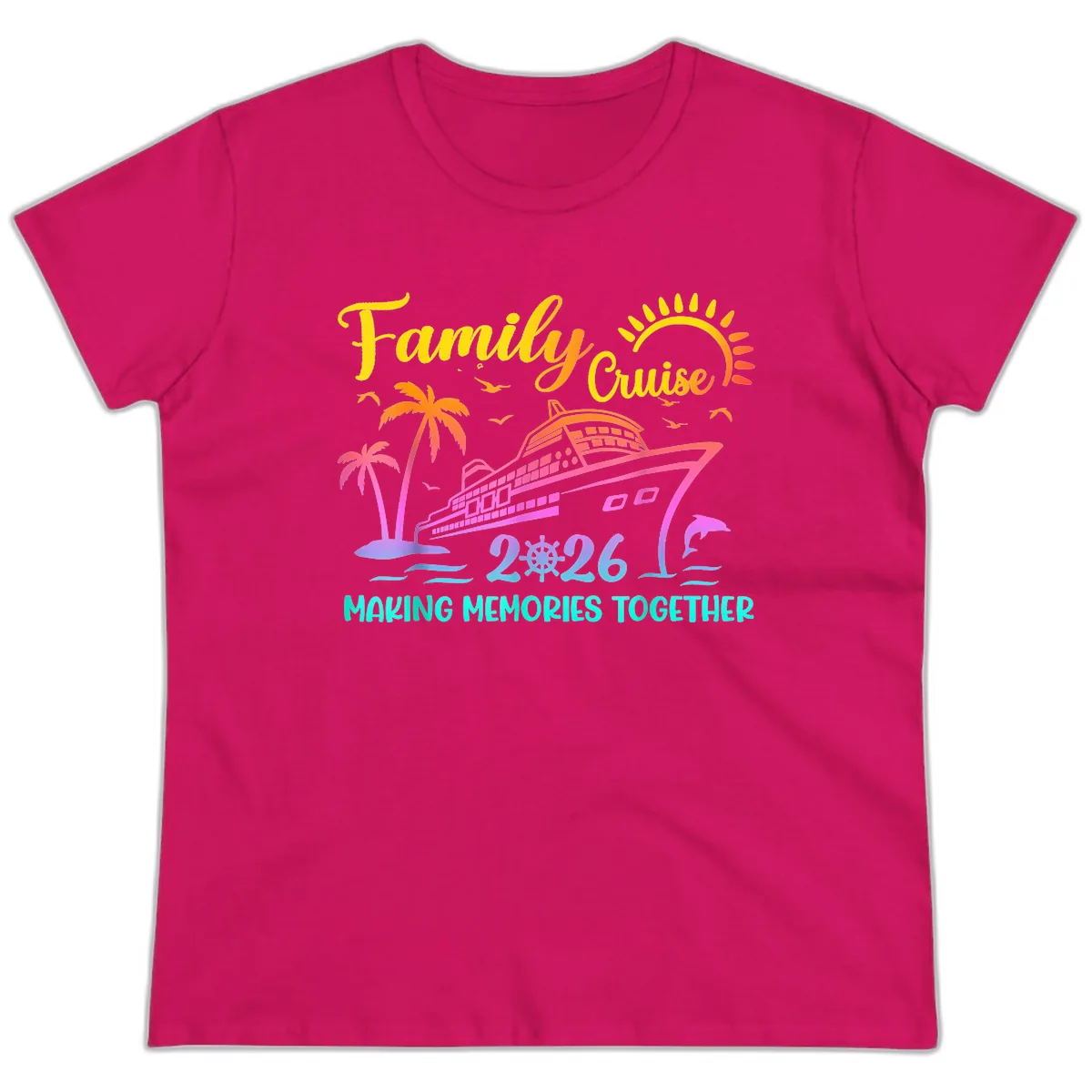 Family Cruise 2026 Making Memories Together Ladies Tee in Heliconia