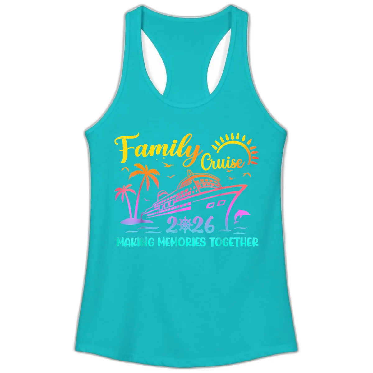 Family Cruise 2026 Making Memories Together Ladies Tank in Tahiti Blue