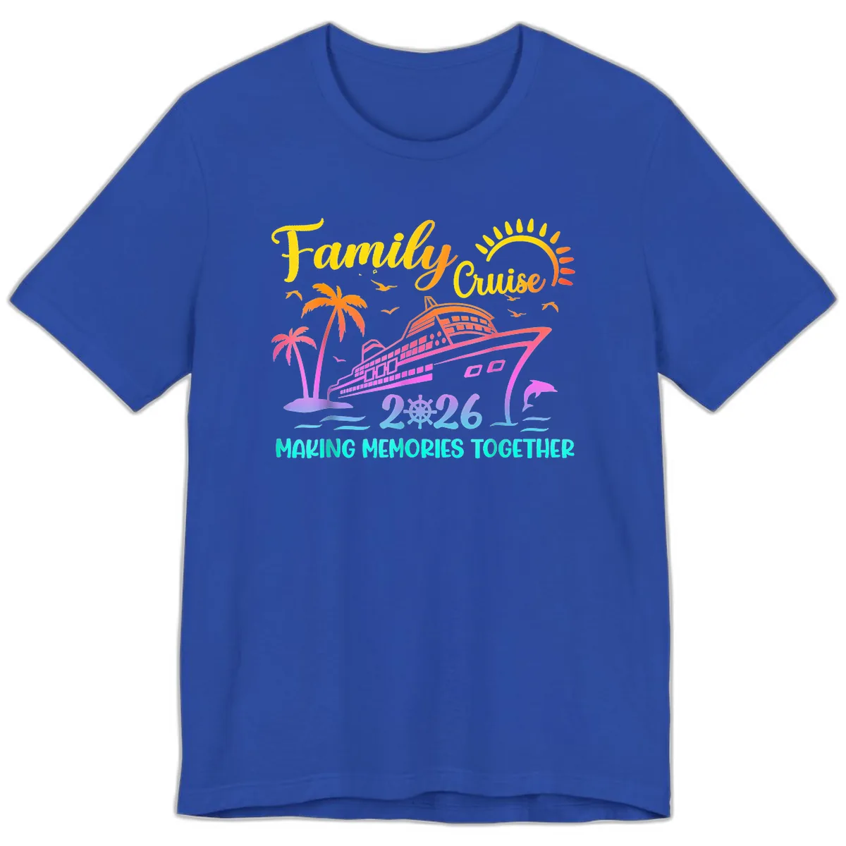 Family Cruise 2026 Making Memories Together Premium T-Shirt in True Royal