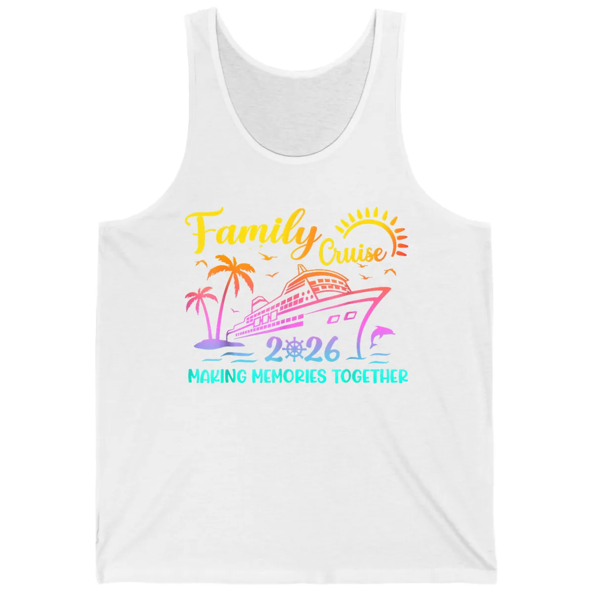 Family Cruise 2026 Making Memories Together Tank in White