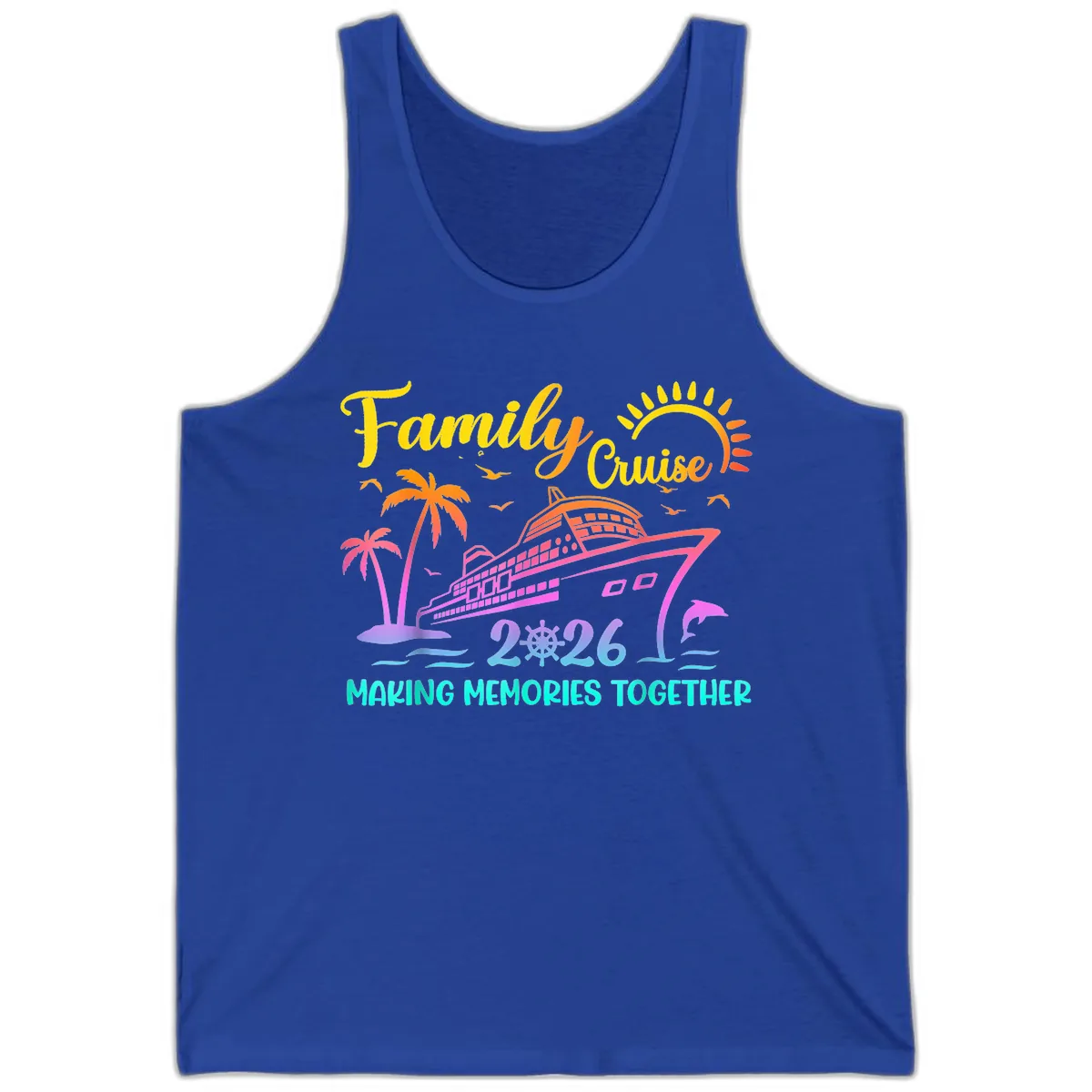 Family Cruise 2026 Making Memories Together Tank in True Royal