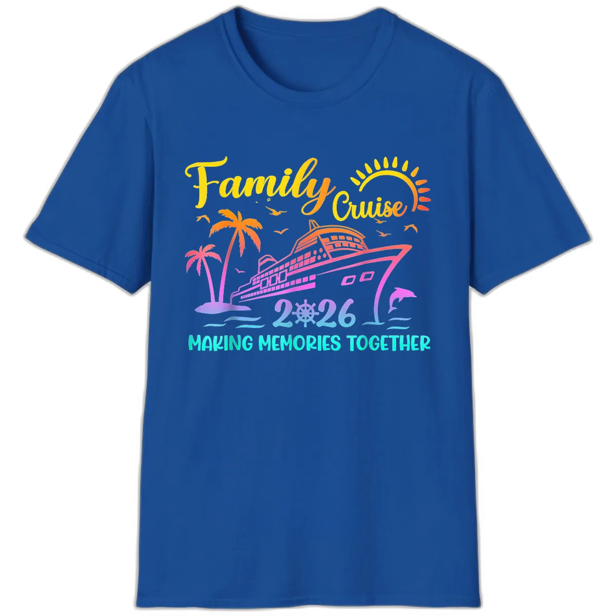 Family Cruise 2026 Making Memories Together T-Shirt in Royal