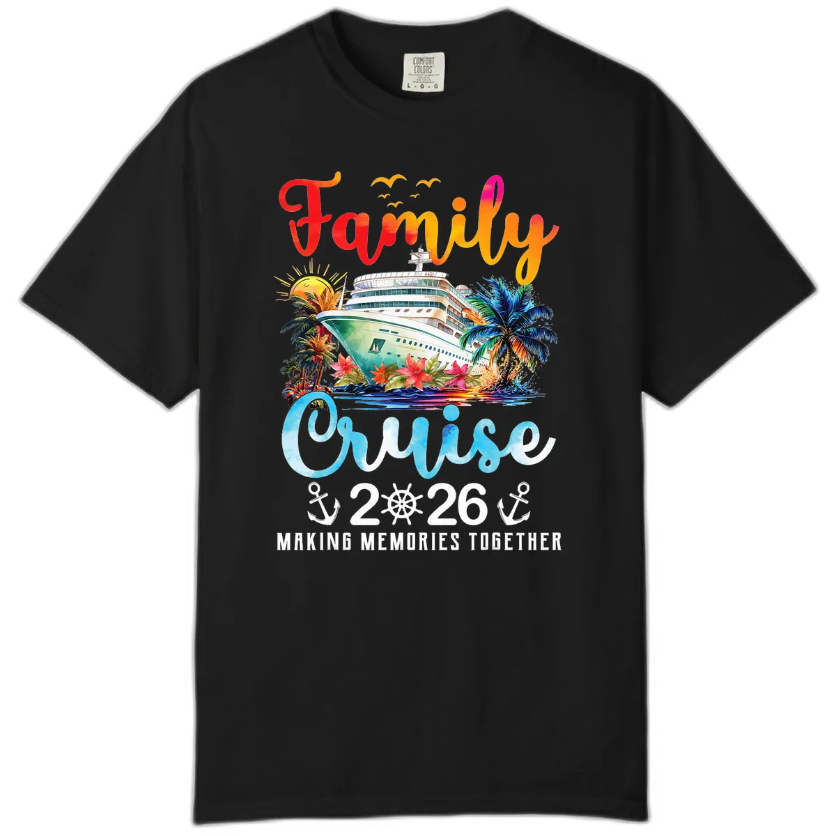 Family Cruise 2026 Making Memories Together Vacation Comfort Color in Black