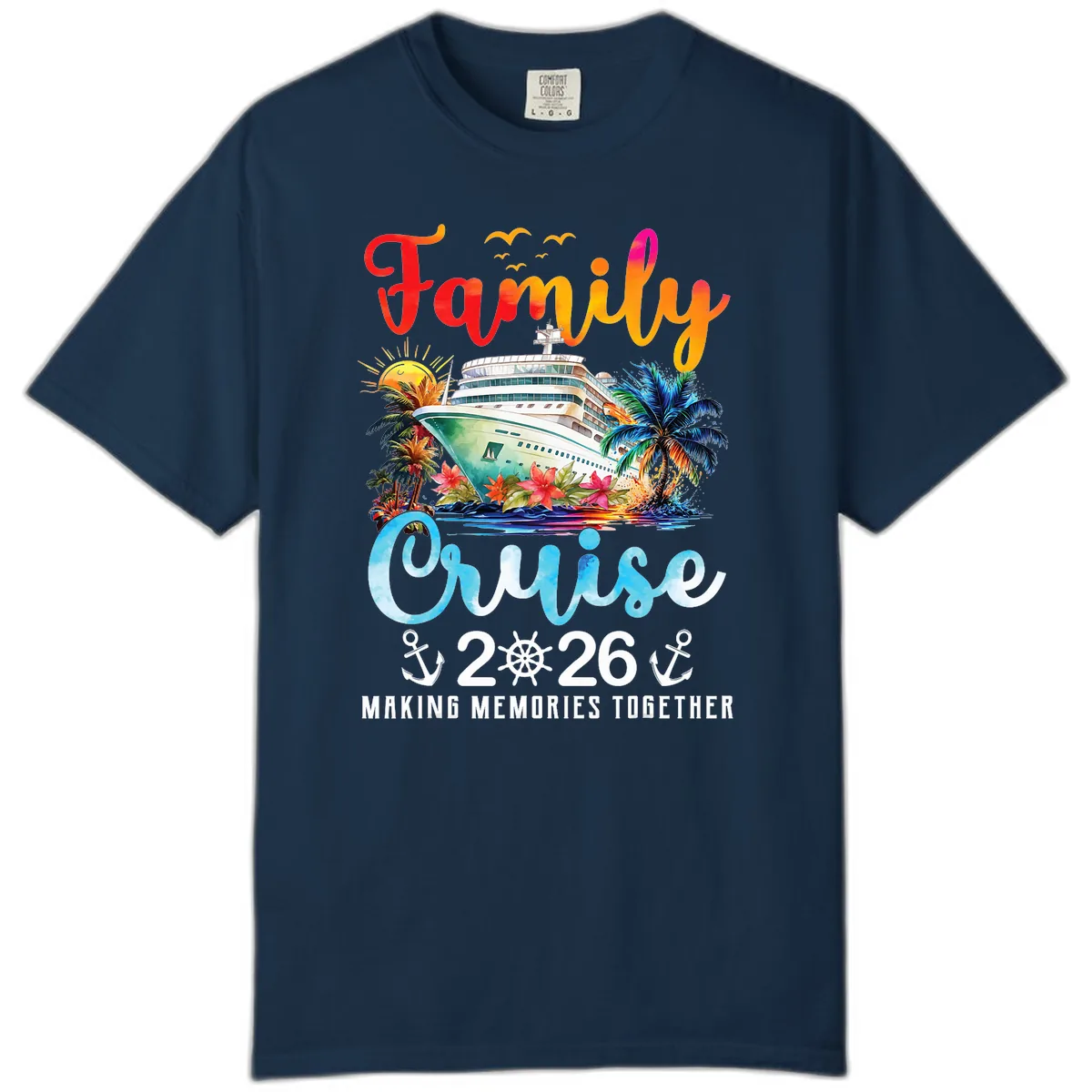 Family Cruise 2026 Making Memories Together Vacation Comfort Color in True Navy