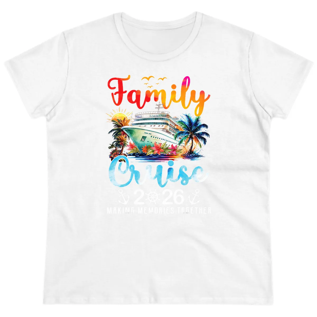 Family Cruise 2026 Making Memories Together Vacation Ladies Tee in White
