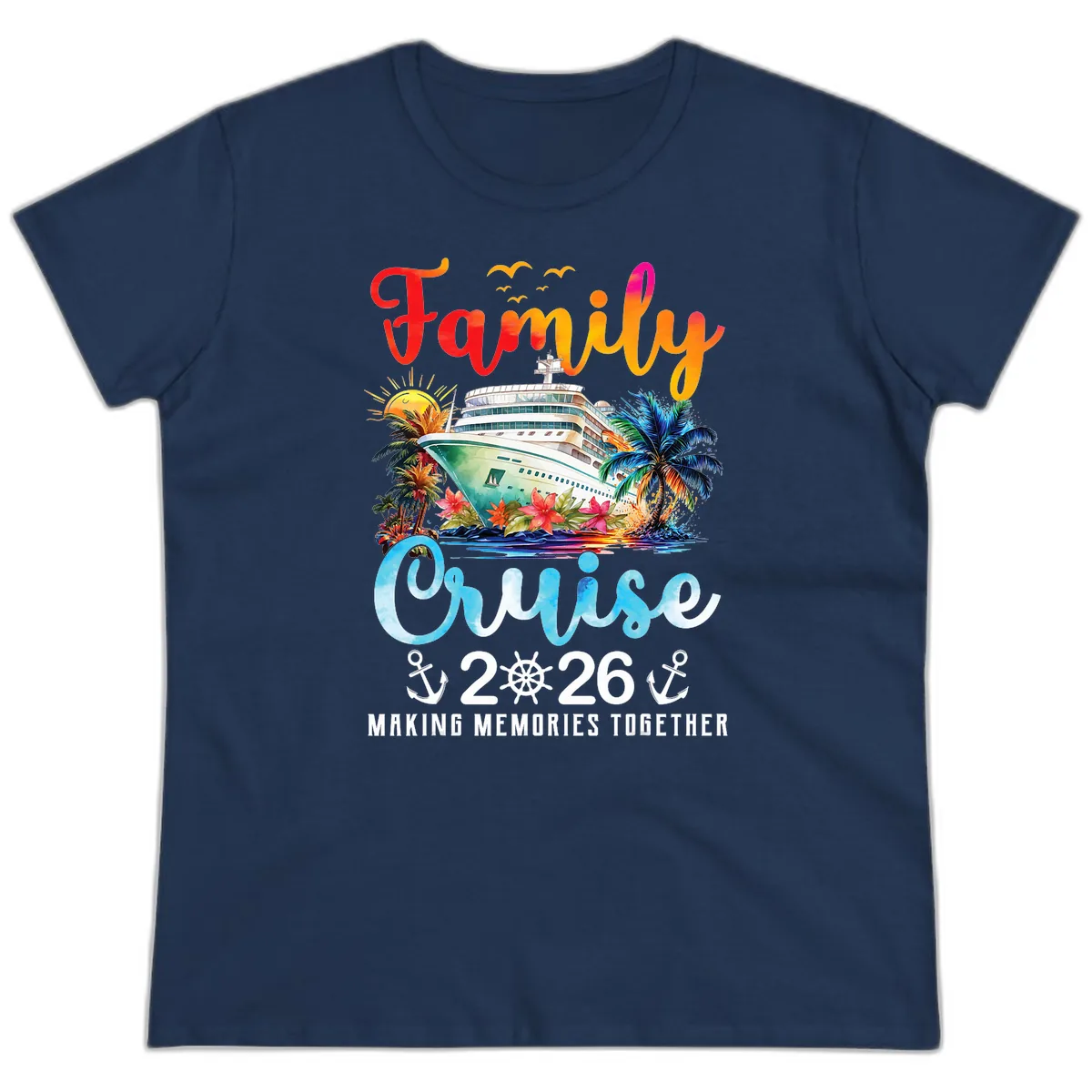 Family Cruise 2026 Making Memories Together Vacation Ladies Tee in Navy