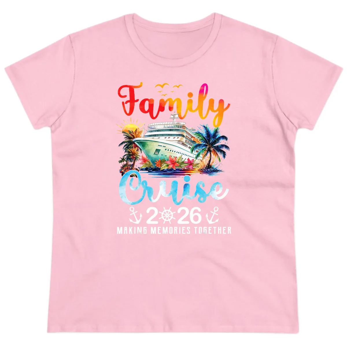 Family Cruise 2026 Making Memories Together Vacation Ladies Tee in Light Pink