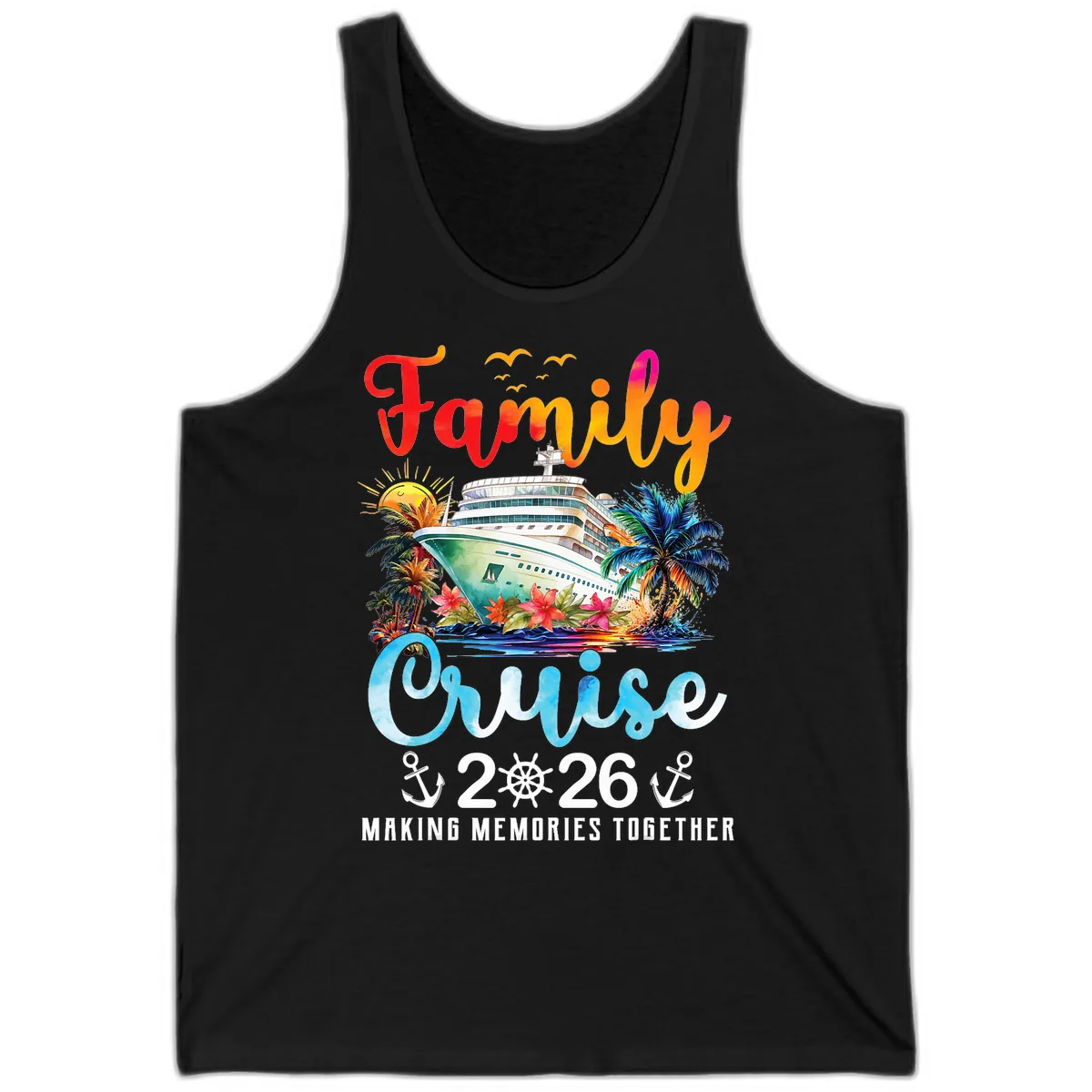 Family Cruise 2026 Making Memories Together Vacation Tank in Black