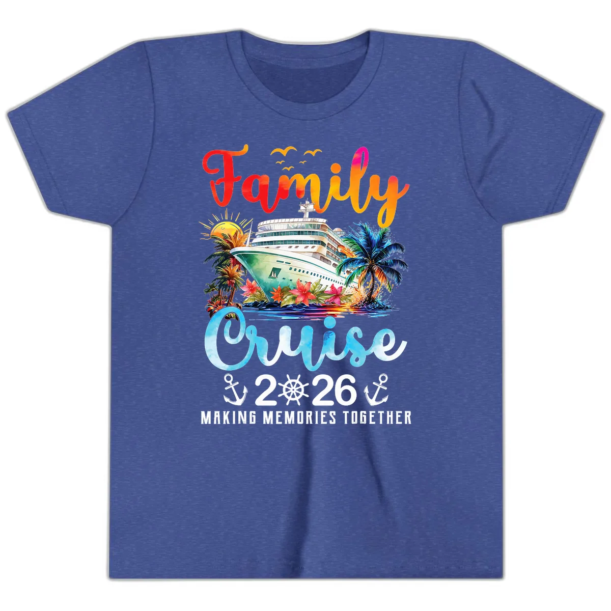 Family Cruise 2026 Making Memories Together Vacation Youth T-Shirt in Heather True Royal