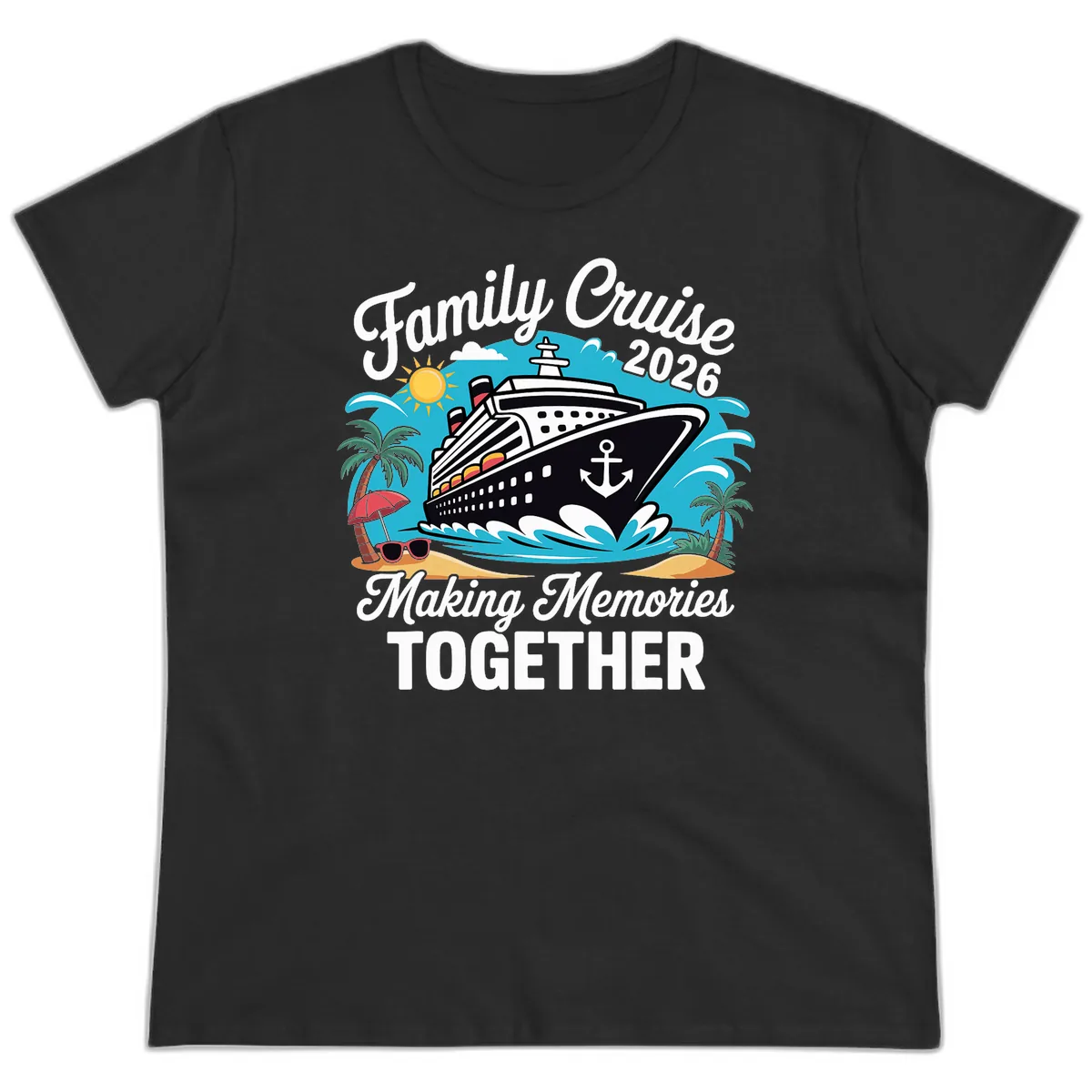Family Cruise 2026 Making Memories Together Ladies Tee in Black