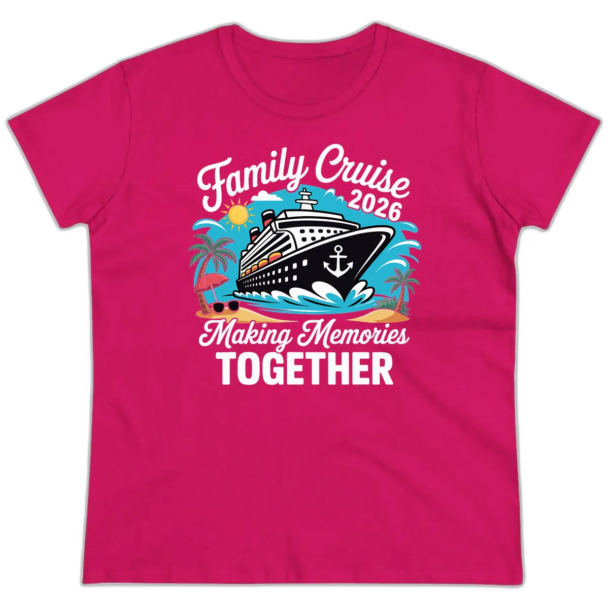 Family Cruise 2026 Making Memories Together Ladies Tee in Heliconia