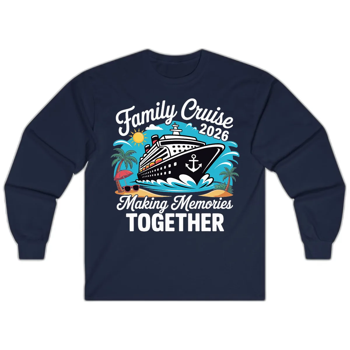 Family Cruise 2026 Making Memories Together Long Sleeve in Navy