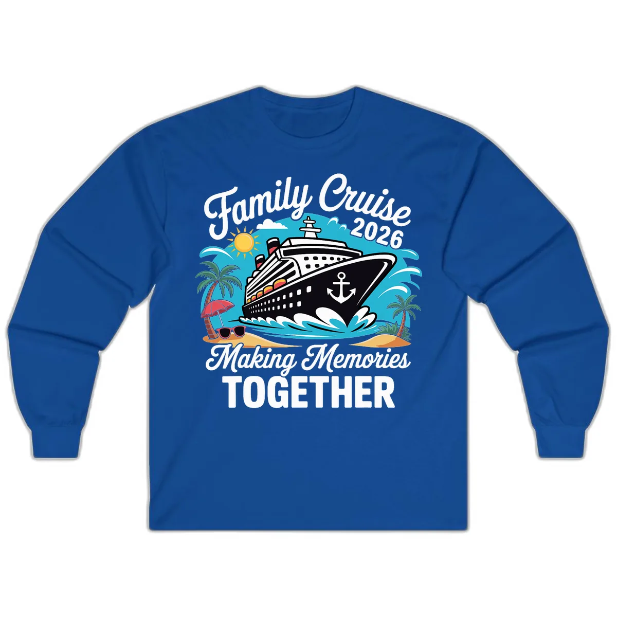 Family Cruise 2026 Making Memories Together Long Sleeve in Royal