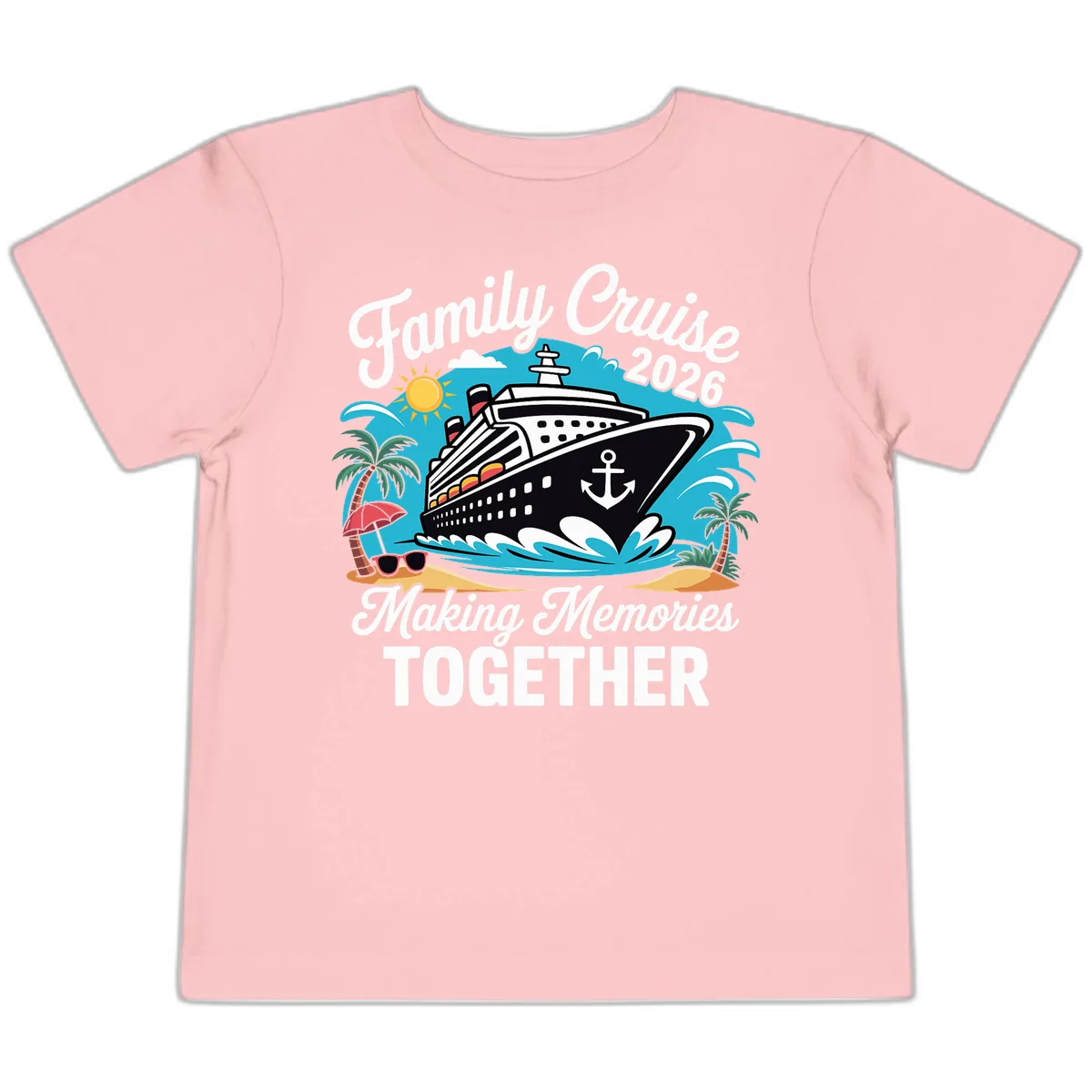 Family Cruise 2026 Making Memories Together Toddler T-Shirt in Pink