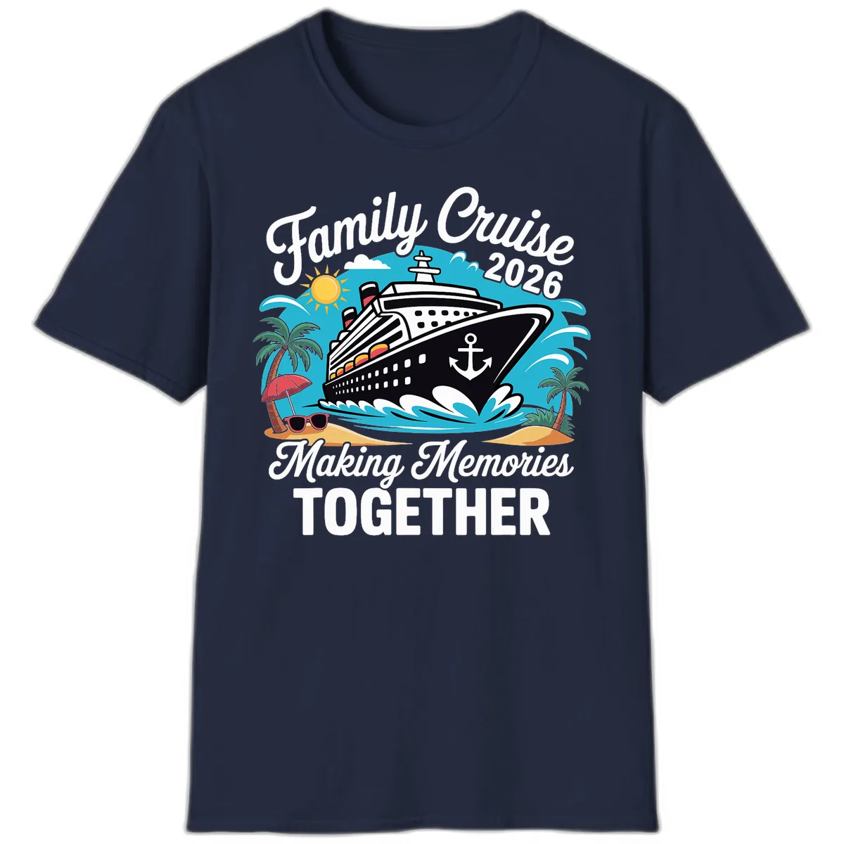 Family Cruise 2026 Making Memories Together T-Shirt in Navy