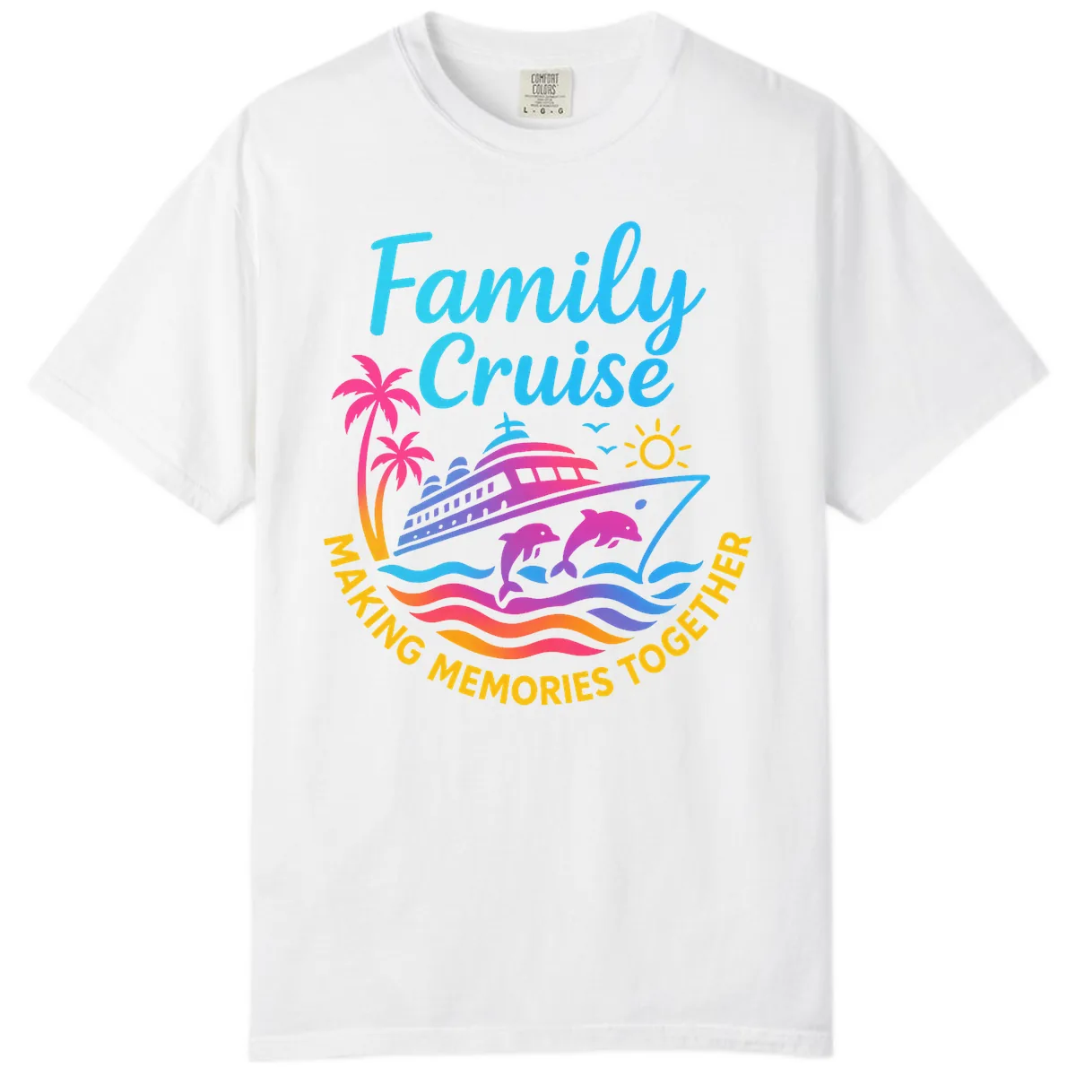 Making Memories Family Cruise Vacation Comfort Color in White