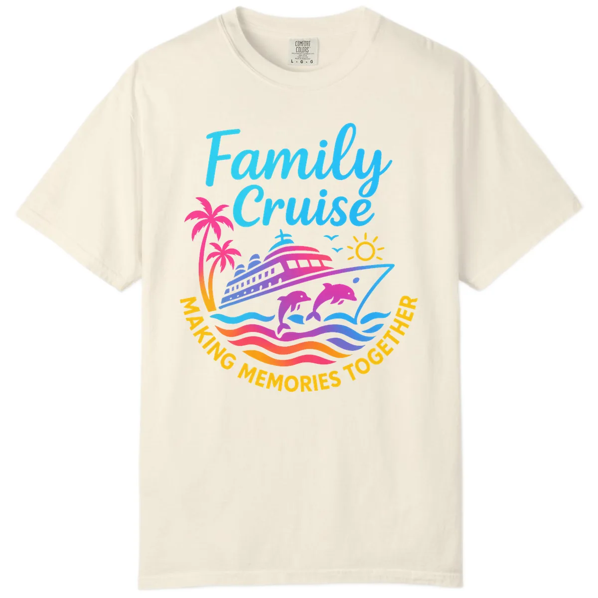 Making Memories Family Cruise Vacation Comfort Color in Ivory
