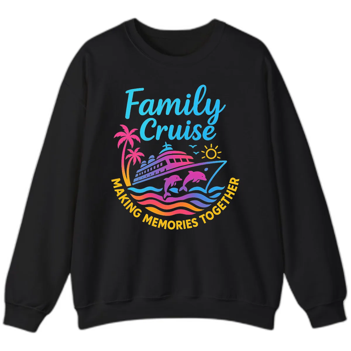 Making Memories Family Cruise Vacation Sweatshirt in Black