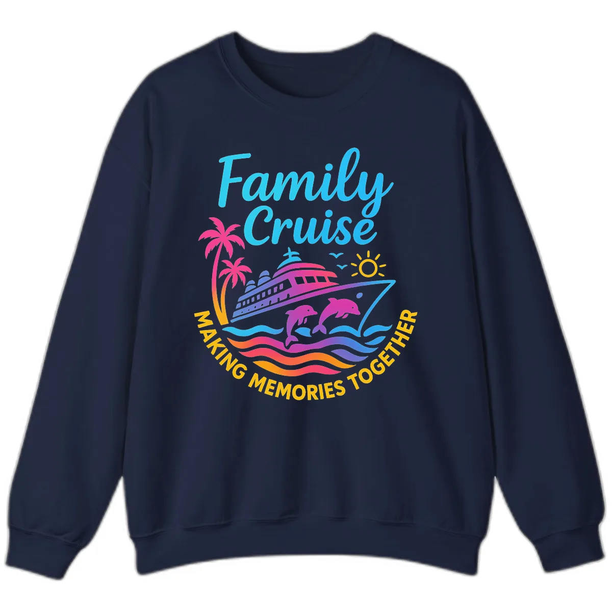Making Memories Family Cruise Vacation Sweatshirt in Navy