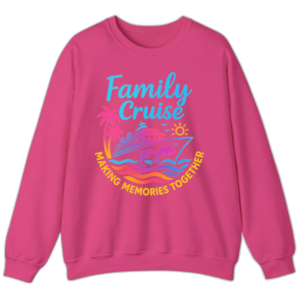Making Memories Family Cruise Vacation Sweatshirt in Heliconia