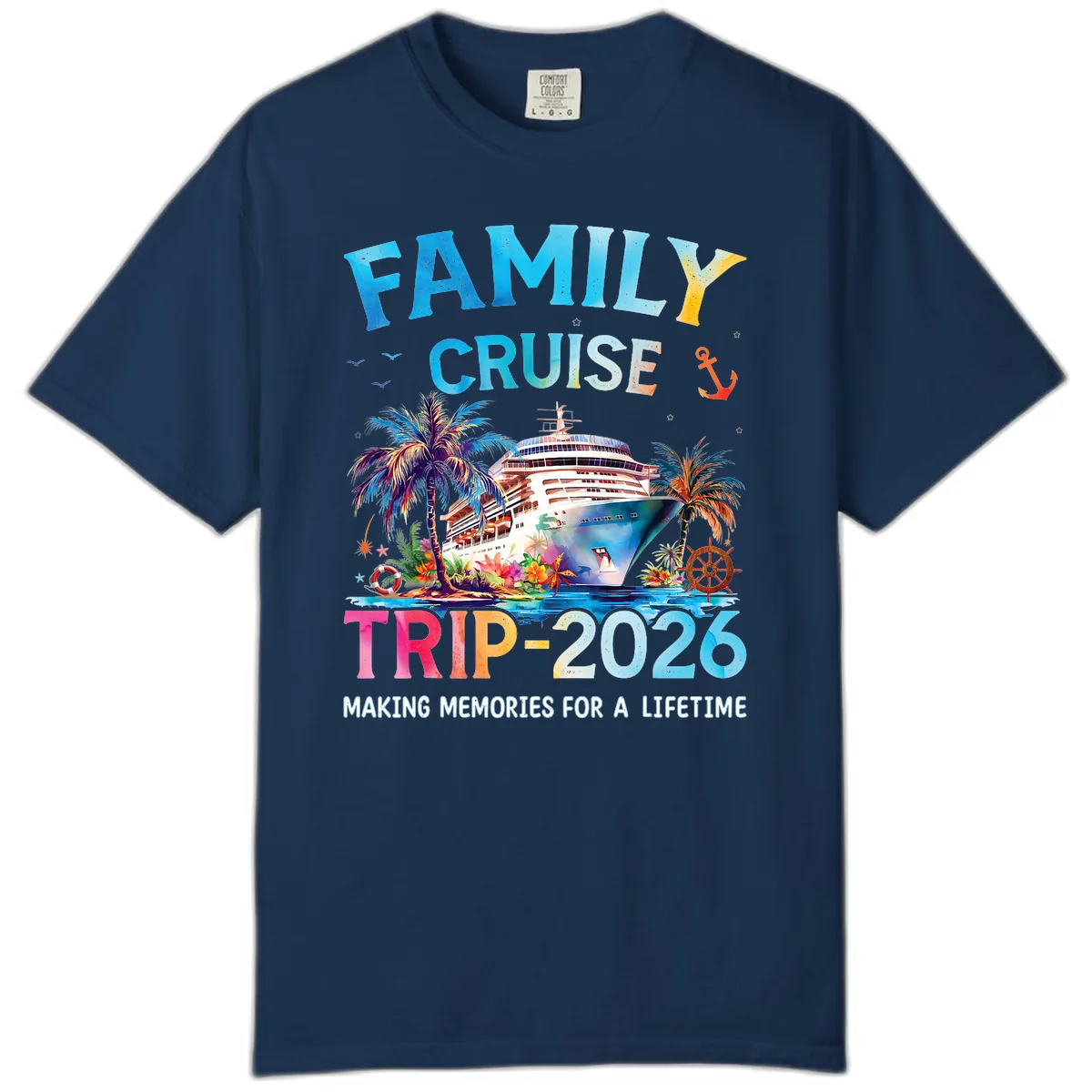 Family Cruise Trip 2026 Making Memories A Lifetime Comfort Color in Navy