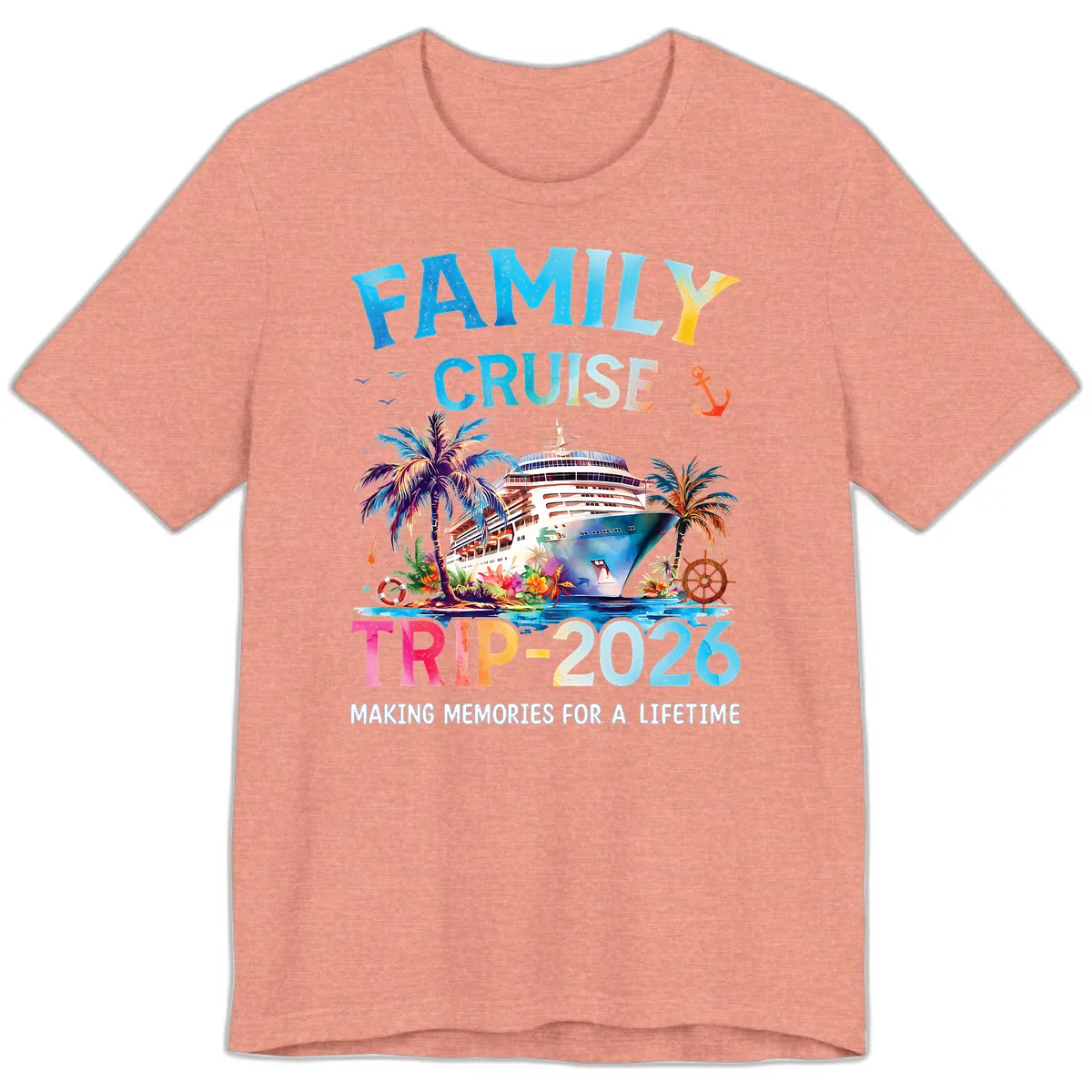 Family Cruise Trip 2026 Making Memories A Lifetime Premium T-Shirt in Heather Sunset