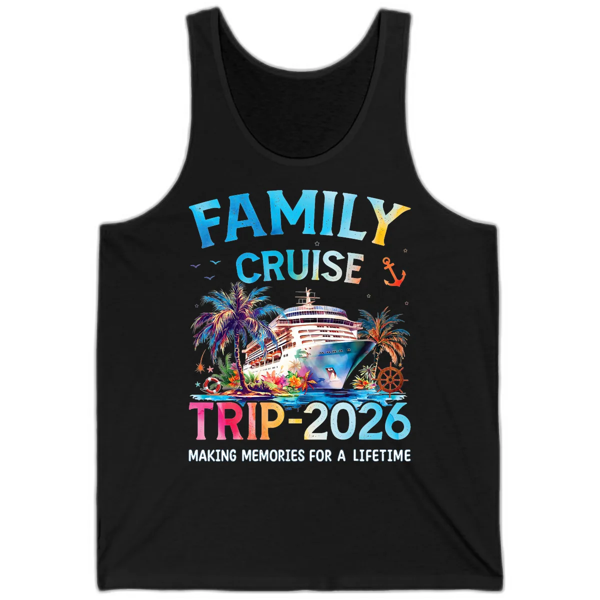 Family Cruise Trip 2026 Making Memories A Lifetime Tank in Black