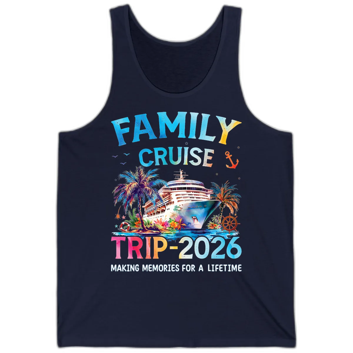 Family Cruise Trip 2026 Making Memories A Lifetime Tank in Navy