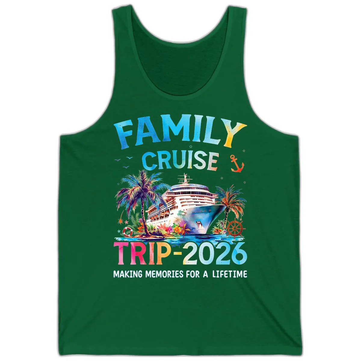 Family Cruise Trip 2026 Making Memories A Lifetime Tank in Kelly
