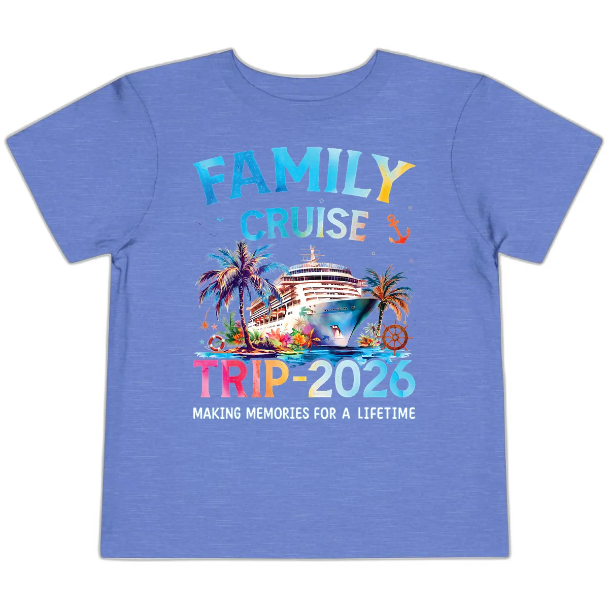 Family Cruise Trip 2026 Making Memories A Lifetime Toddler T-Shirt in Heather Columbia Blue