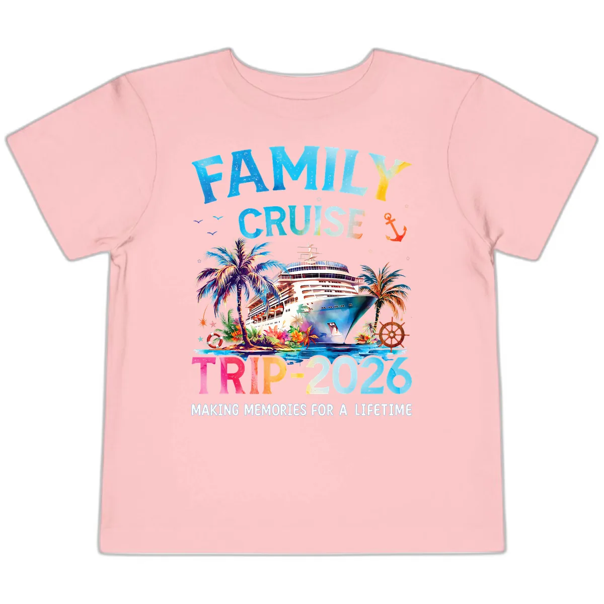 Family Cruise Trip 2026 Making Memories A Lifetime Toddler T-Shirt in Pink