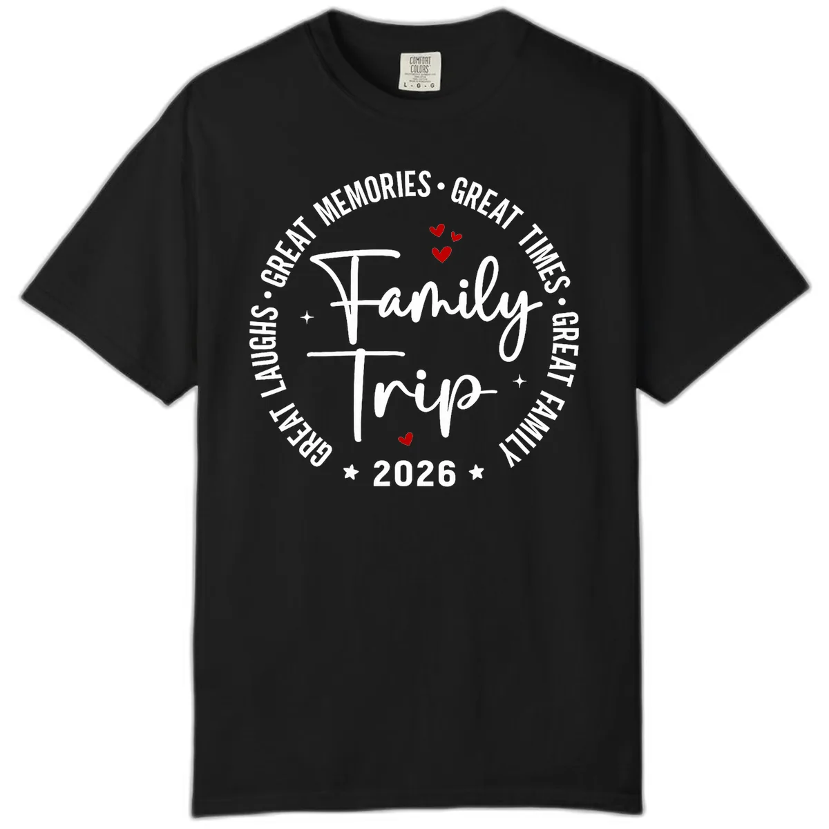 Family Trip 2026 Great Memories Badge Comfort Color in Black