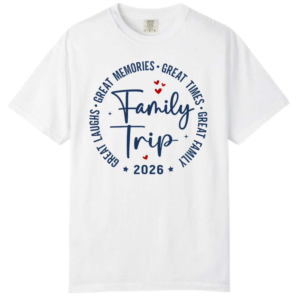Family Trip 2026 Great Memories Badge Comfort Color in White