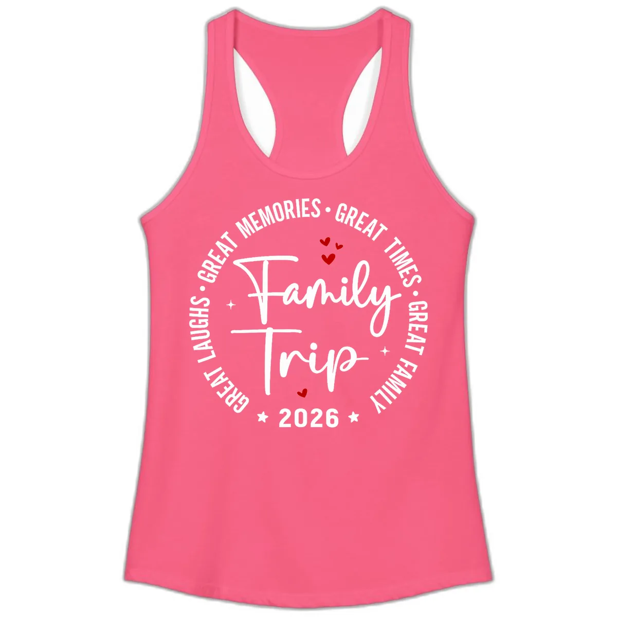 Family Trip 2026 Great Memories Badge Ladies Tank in Solid Hot Pink