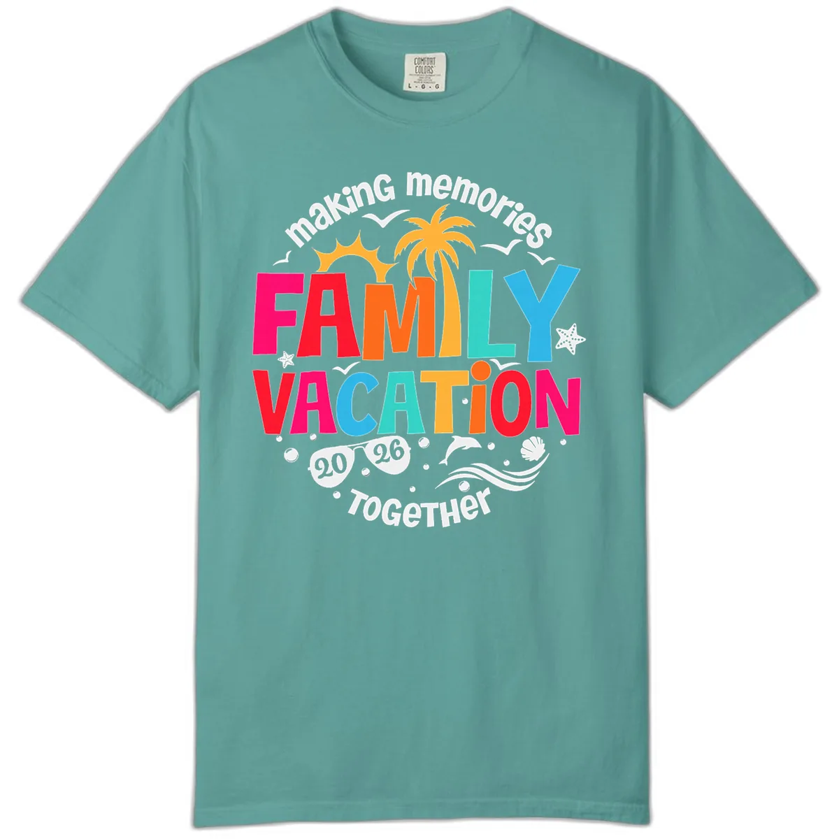 Making Memories Family Vacation 2026 Beach Trip Comfort Color in Seafoam