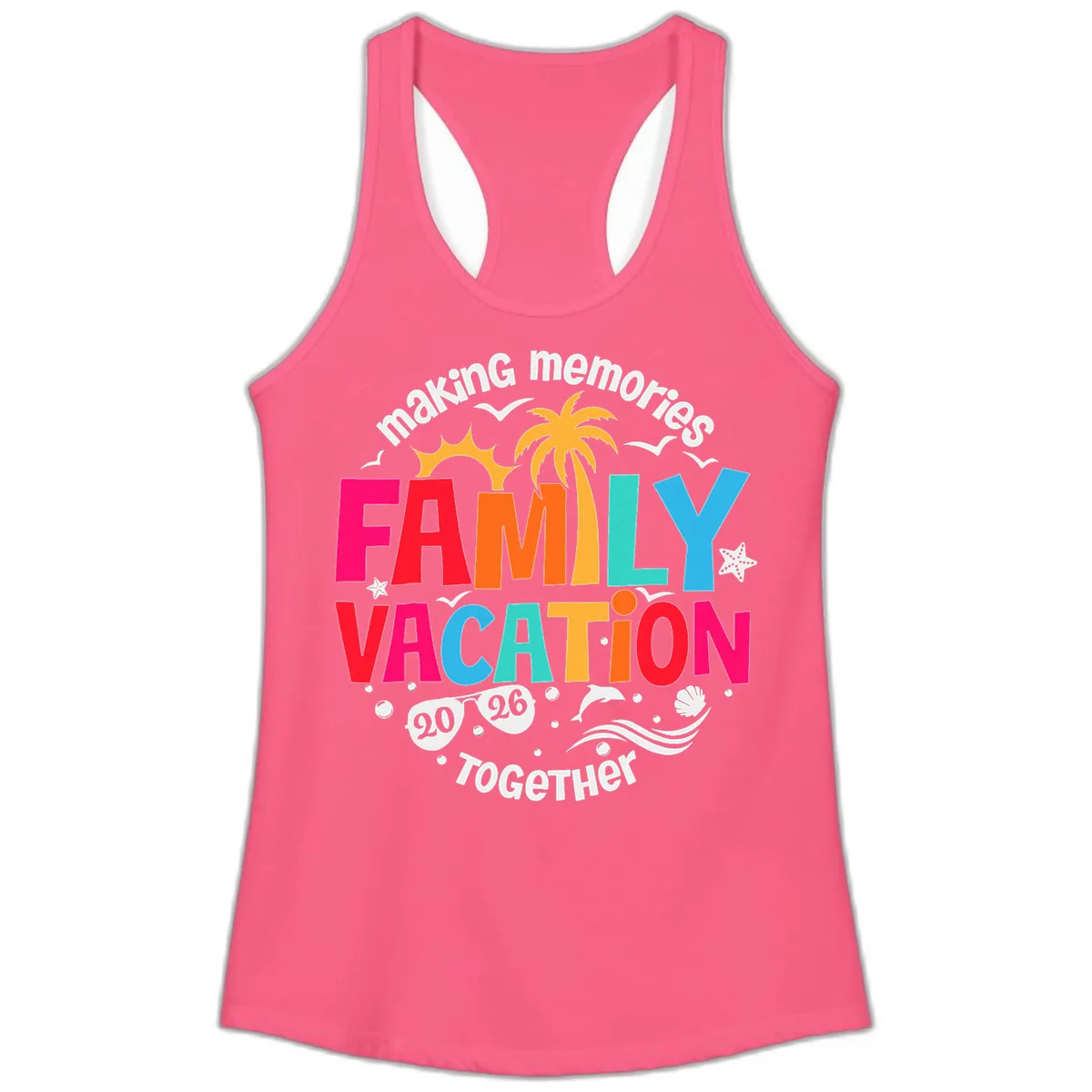Making Memories Family Vacation 2026 Beach Trip Ladies Tank in Solid Hot Pink