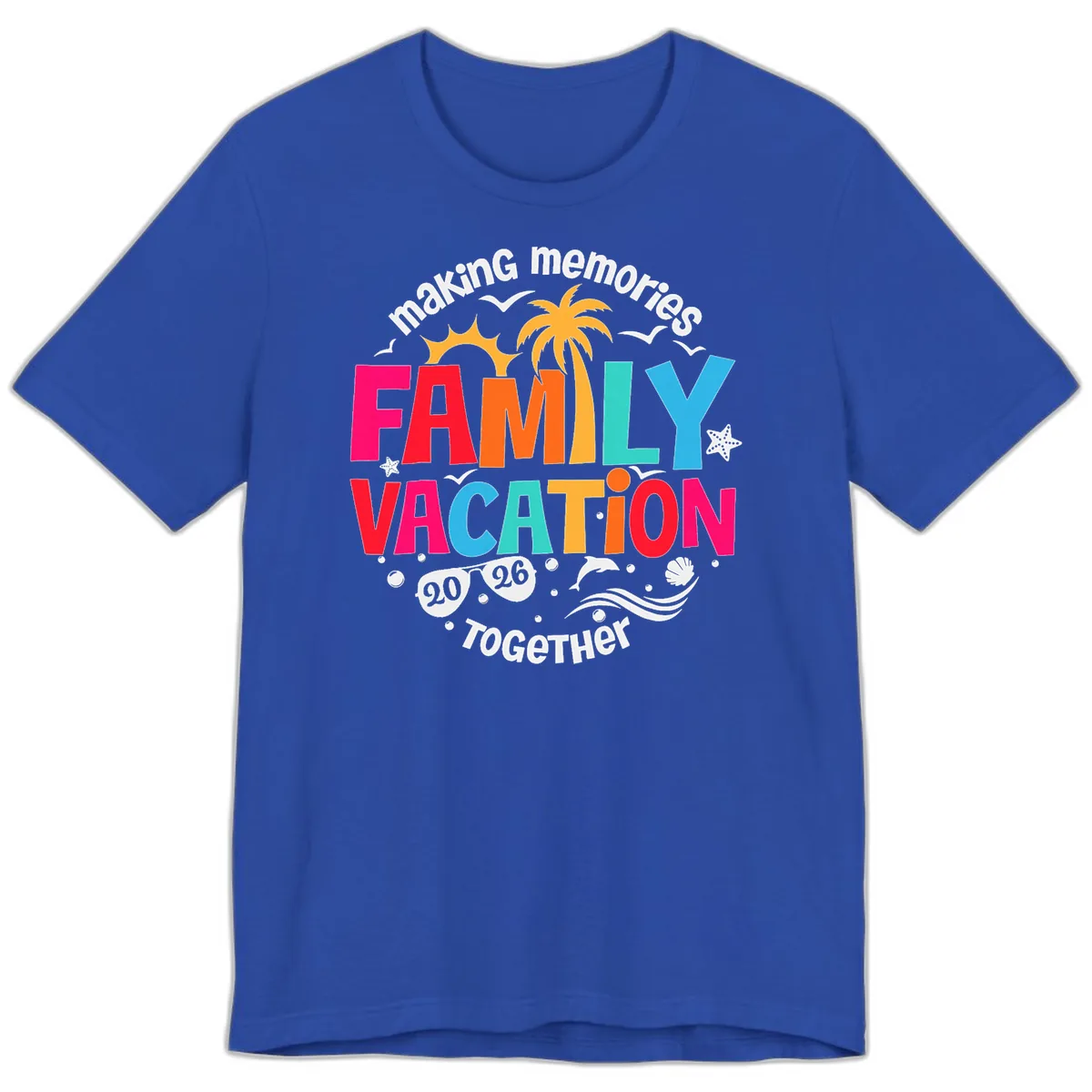 Making Memories Family Vacation 2026 Beach Trip Premium T-Shirt in True Royal
