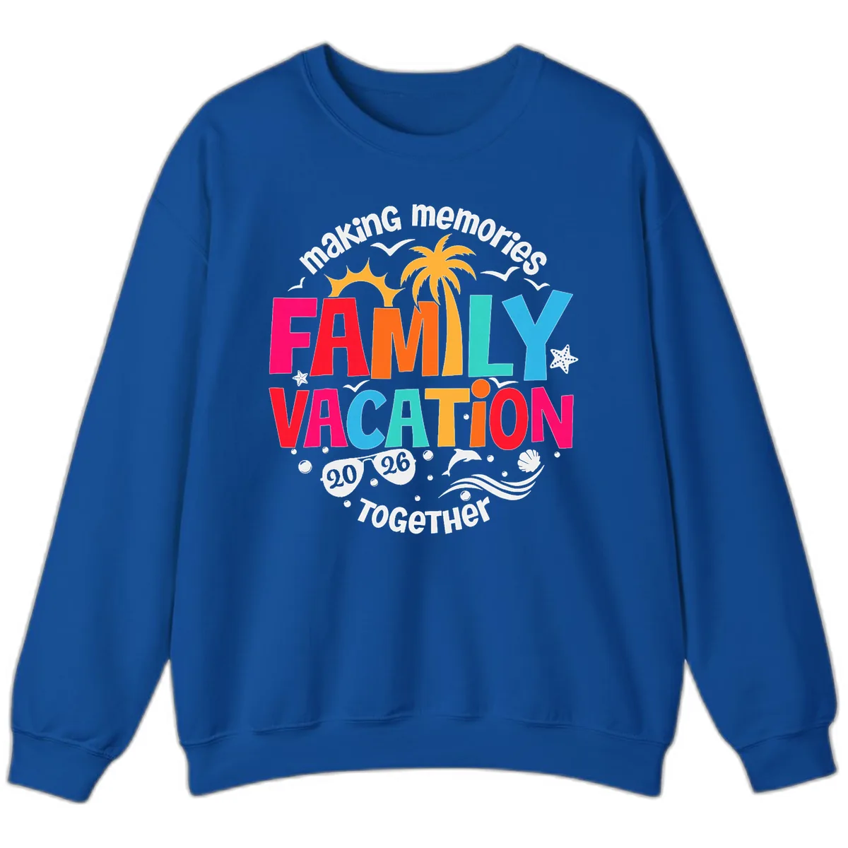 Making Memories Family Vacation 2026 Beach Trip Sweatshirt in Royal
