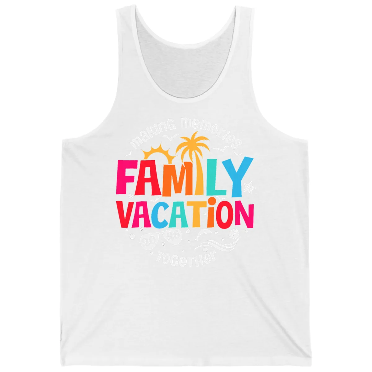 Making Memories Family Vacation 2026 Beach Trip Tank in White
