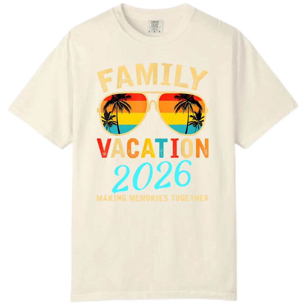Family Vacation 2026 Sunglasses Beach Design Comfort Color in Ivory
