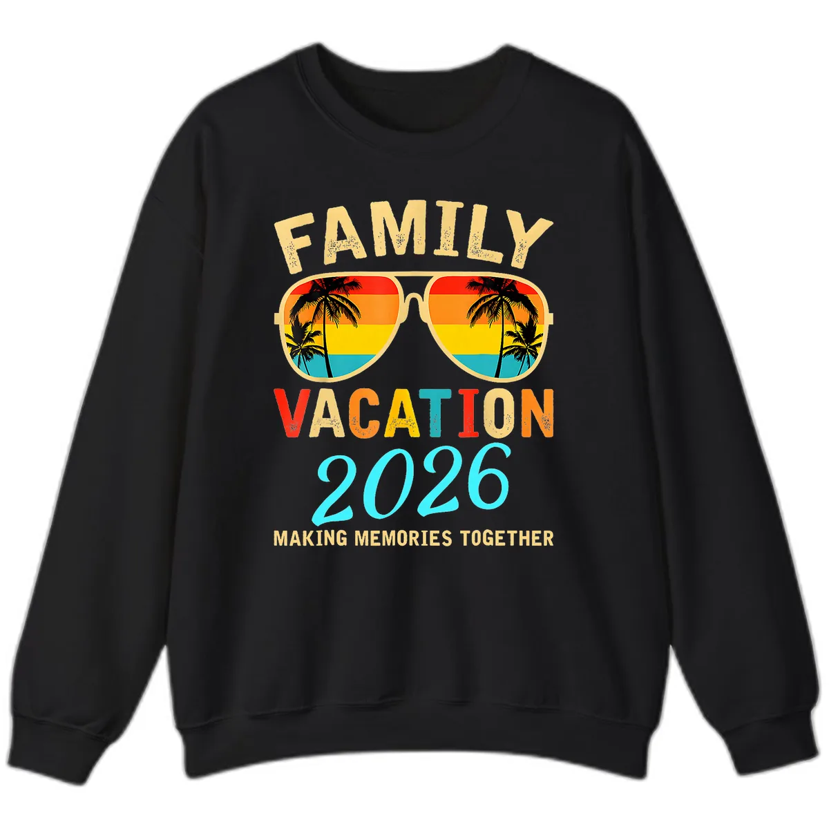 Family Vacation 2026 Sunglasses Beach Design Sweatshirt in Black