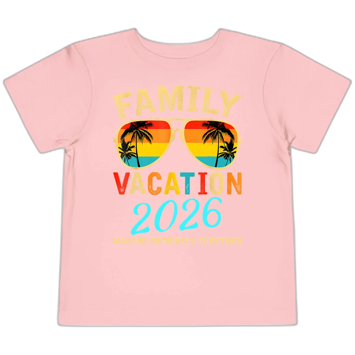 Family Vacation 2026 Sunglasses Beach Design Toddler T-Shirt in Pink
