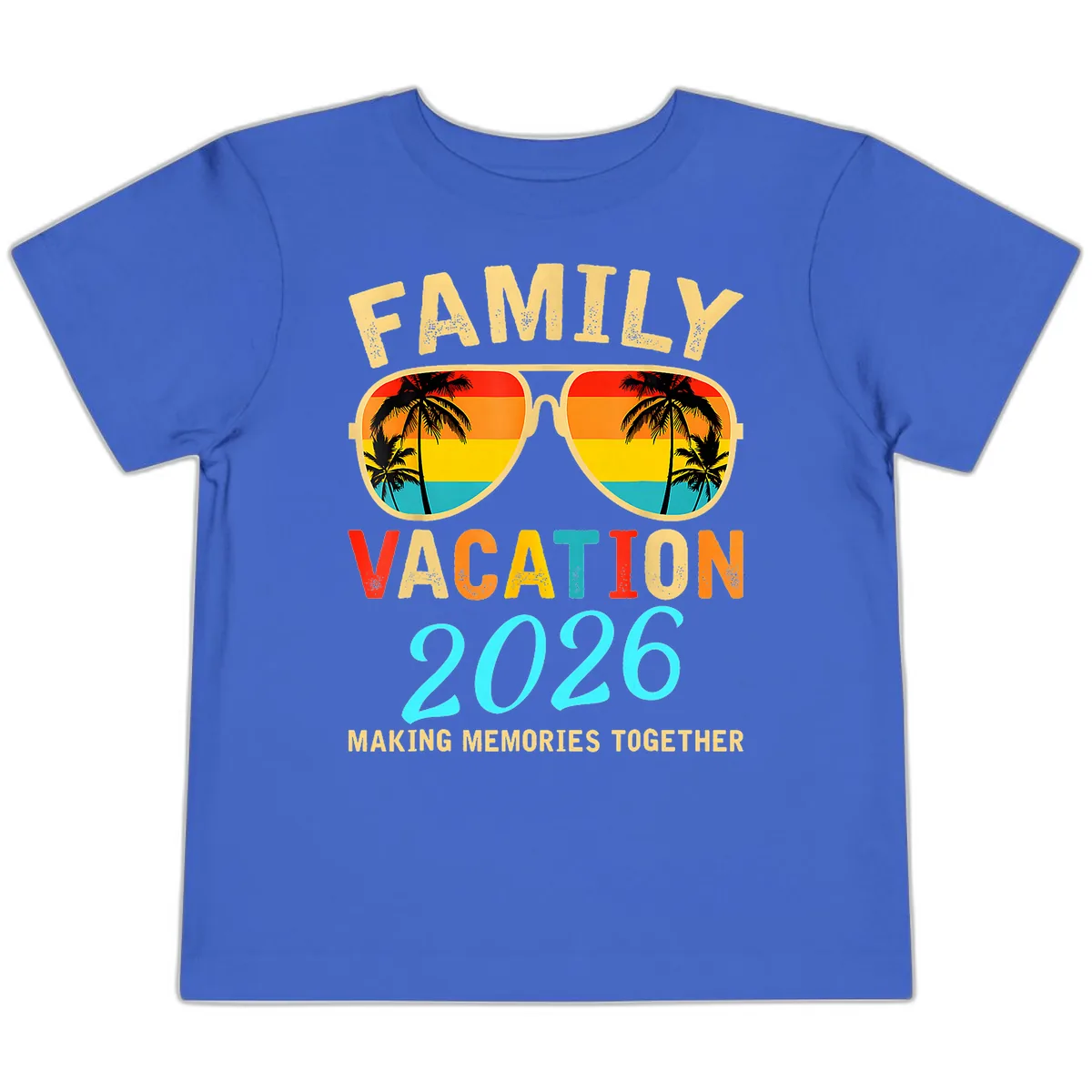 Family Vacation 2026 Sunglasses Beach Design Toddler T-Shirt in True Royal